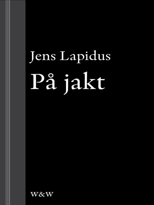 Title details for På jakt by Jens Lapidus - Available